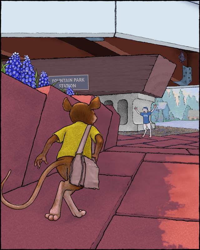Mouse running to meet his friend at the Fountain Park Station.